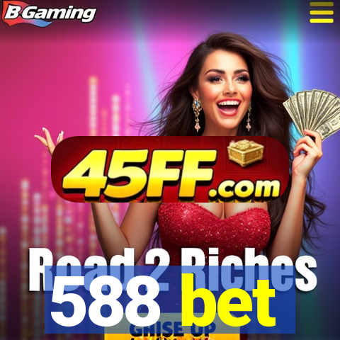 588 bet